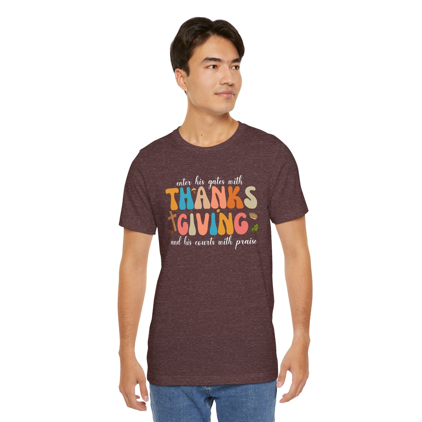 Enter His Gates with Thanksgiving Shirt – Christian Psalm 100:4 Autumn Faith Tee