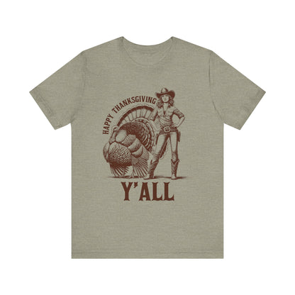 Happy Thanksgiving Y’all Shirt – Western Cowgirl Turkey Country Rodeo Tee