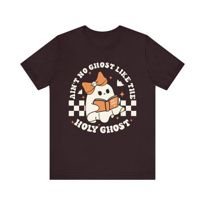 Ain't No Ghost Like The Holy Ghost Christian Jesus Halloween T-Shirt