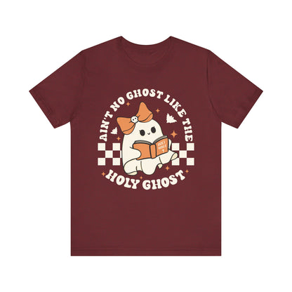 Ain't No Ghost Like The Holy Ghost Christian Jesus Halloween T-Shirt