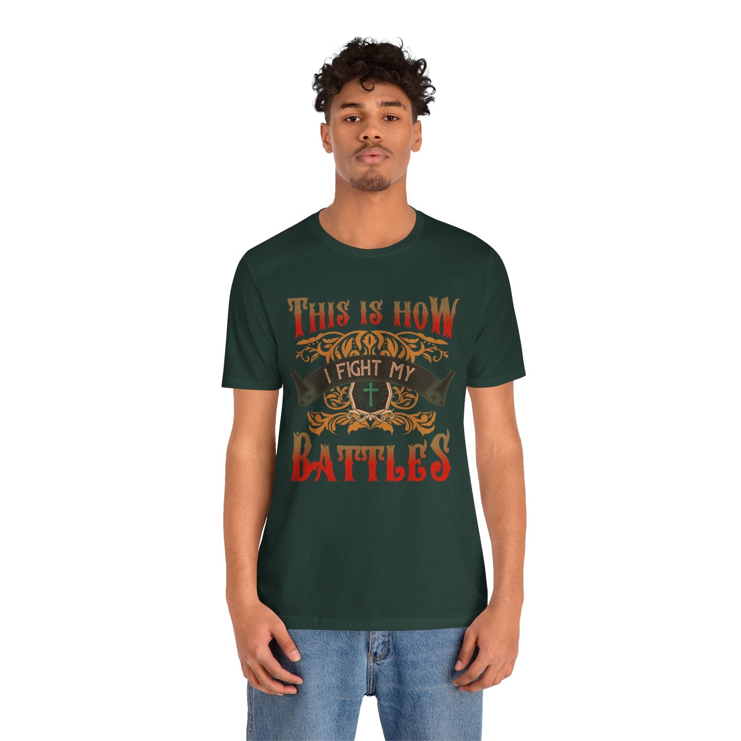 This Is How I Fight My Battles Shirt – Western Christian Inspired Tee