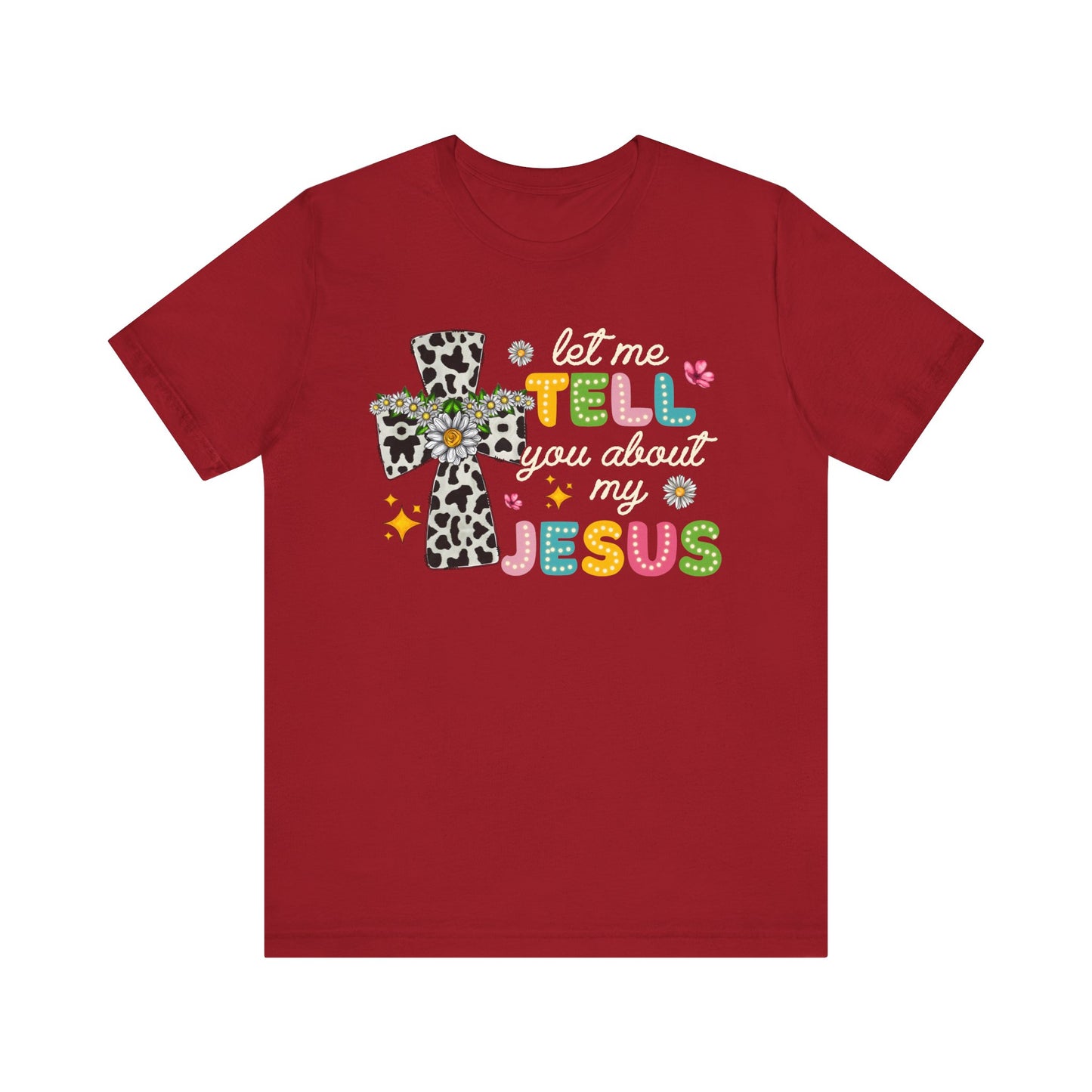 Let Me Tell You About My Jesus Shirt – Groovy Retro Christian Faith Tee