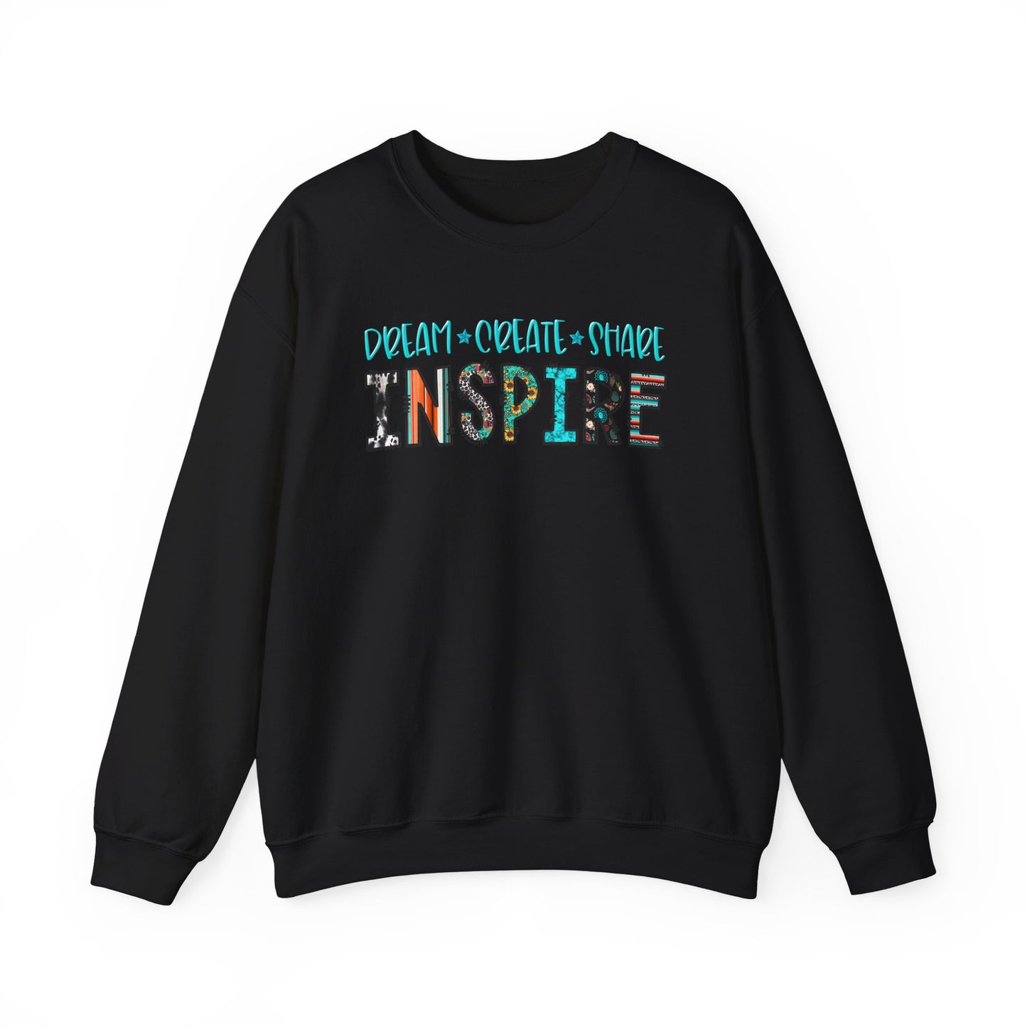 Dream Create Share Inspire Sweatshirt – Motivational Teacher Western Pullover