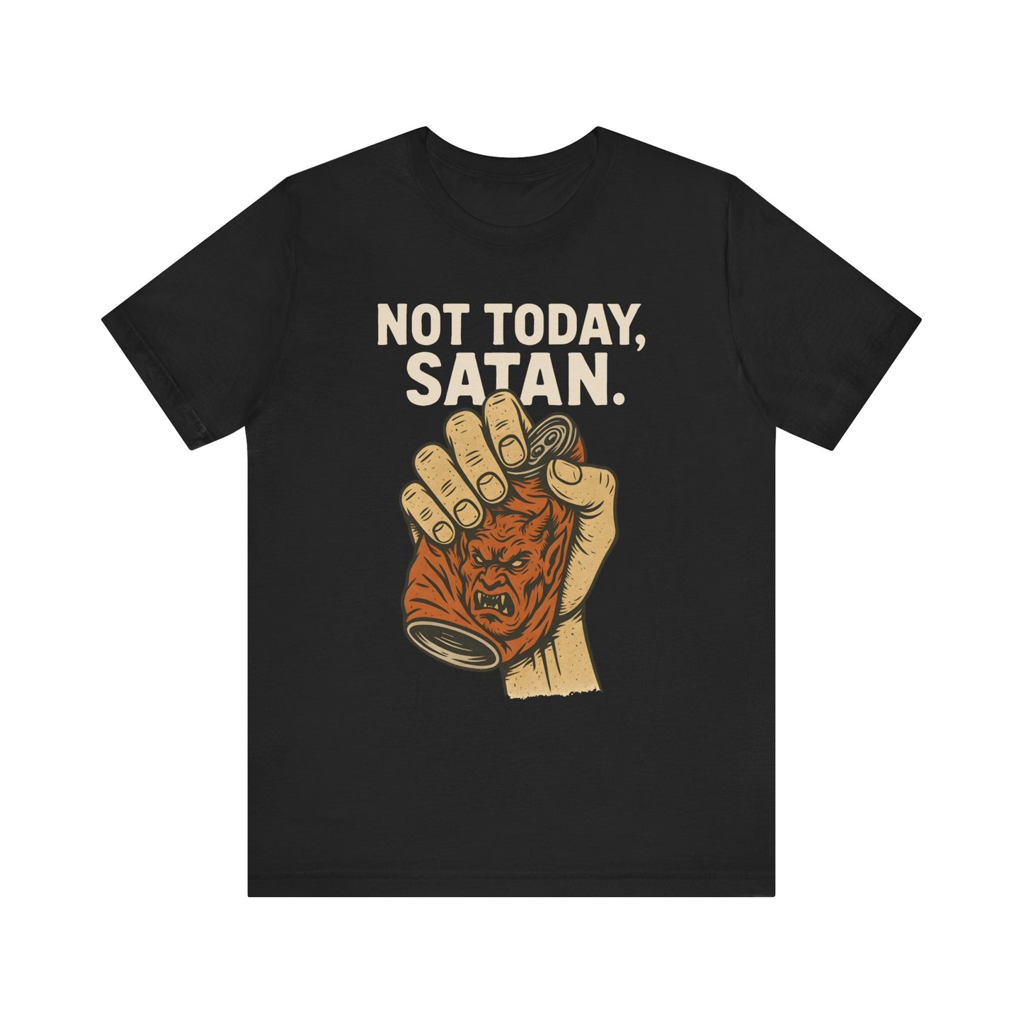 Not Today Satan Shirt – Funny Christian Faith Halloween Anti-Devil Tee
