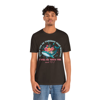 When You Go Through Deep Waters Shirt – Isaiah 43:2 Groovy Christian Faith Tee