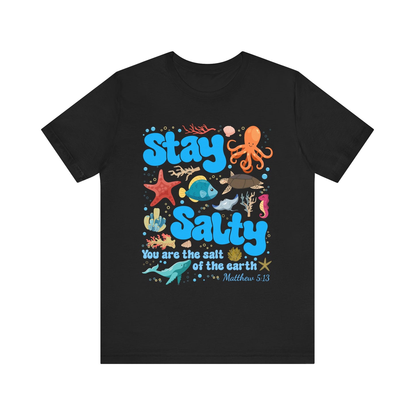 Stay Salty Shirt – Matthew 5:13 Christian Faith Ocean Kids Teachers Tee