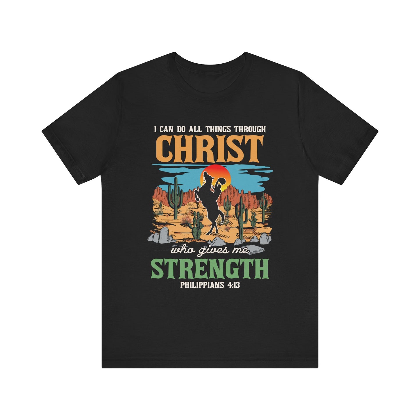 I Can Do All Things Through Christ Shirt – Western Rodeo Christian Tee