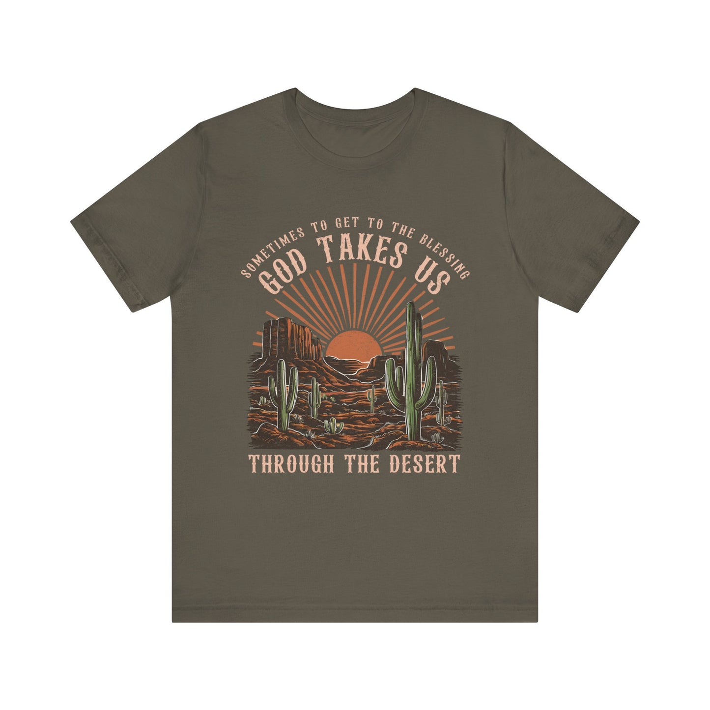 God Takes Us Through the Desert Shirt – Boho Western Christian Rodeo Tee