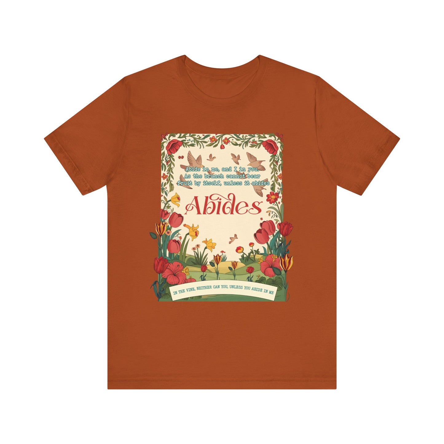Abide in Me Shirt – Christian John 15:4 Bible Verse Floral Faith Graphic Tee