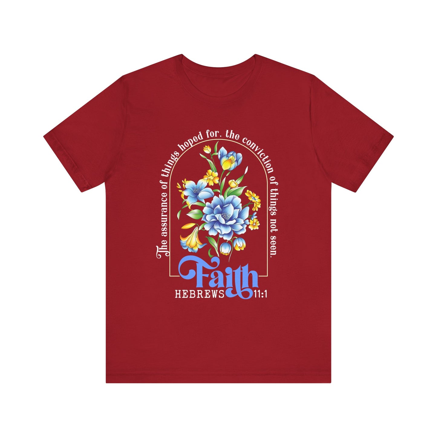 Faith Shirt – Christian Bible Verse The Assurance of Things Hoped For Tee