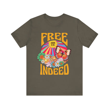 Free Indeed Shirt – Retro Flowers & Butterflies 80s John 8:36 Christian Tee