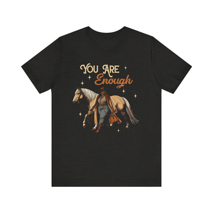 You Are Enough Shirt – Christian Bible Black Cowgirl Western Texas Tee