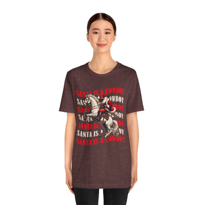 Santa Is a Cowboy Shirt – Western Christmas Tee, Texas Horseback Santa Claus