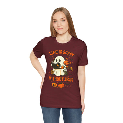 Life Is Scary Without Jesus Shirt – Cute Christian Ghost Halloween Tee