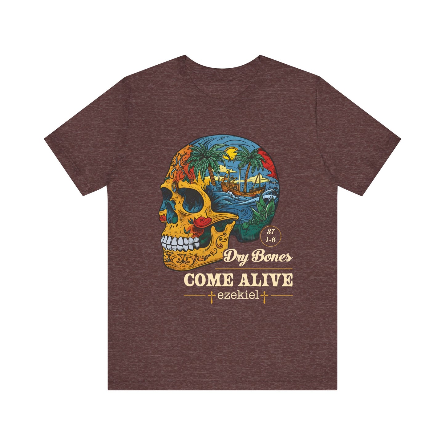 Dry Bones Come Alive Shirt – Christian Skull Ezekiel 37 Faith Graphic Tee