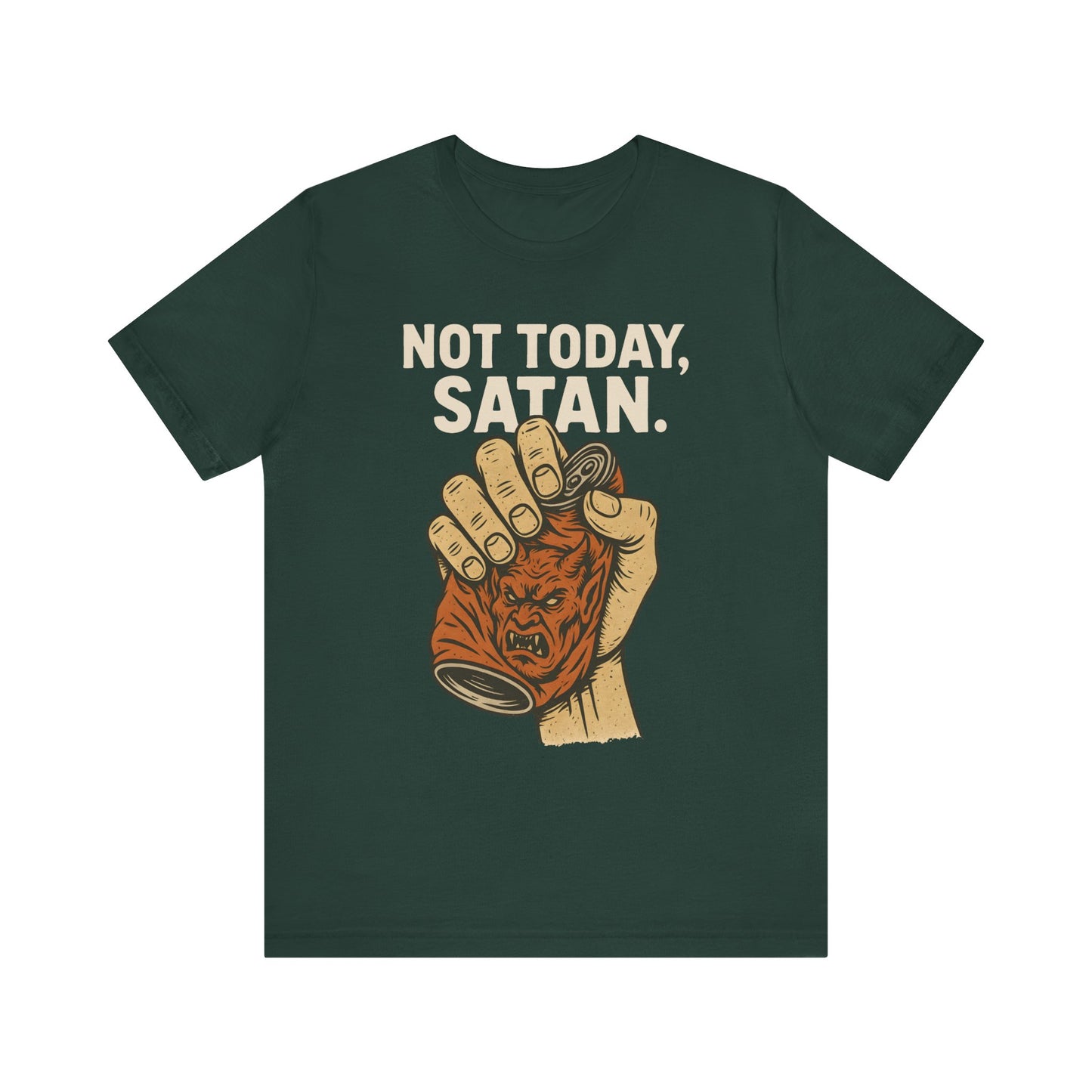 Not Today Satan Shirt – Funny Christian Faith Halloween Anti-Devil Tee