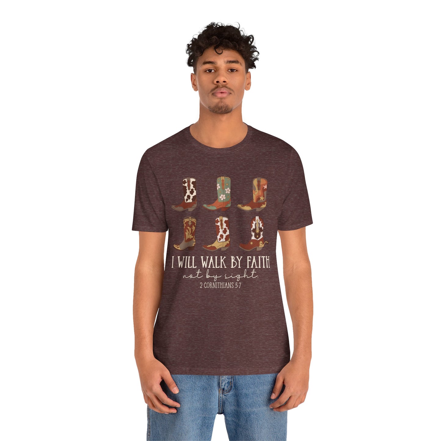 Walk by Faith Not by Sight Shirt – Western Cowboy Boots Christian 2 Corinthians 5:7 Tee