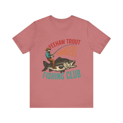 Yeehaw Trout Wranglers Shirt – Funny Cowboy Fishing Club Western Tee