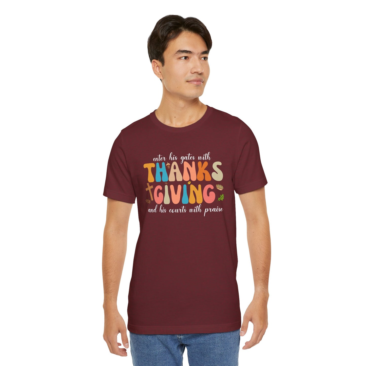 Enter His Gates with Thanksgiving Shirt – Christian Psalm 100:4 Autumn Faith Tee