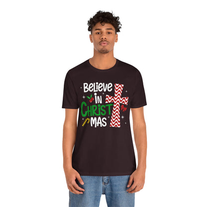 Believe in Christ Christmas Shirt – Christian Faith Jesus Cross Holiday Tee