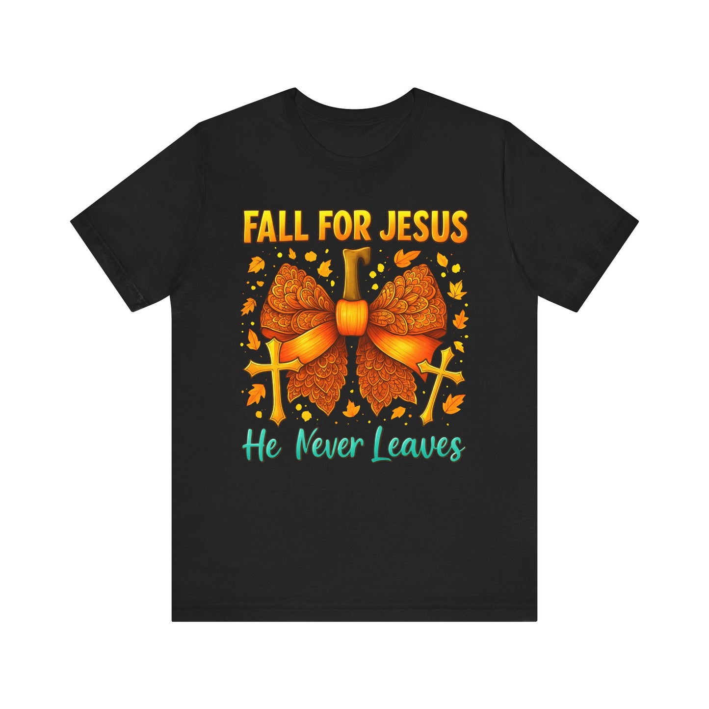 Fall for Jesus He Never Leaves Shirt – Christian Pumpkin Bow Thanksgiving Tee