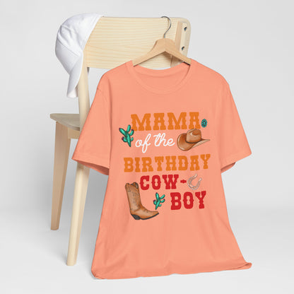 Howdy Mama of the Birthday Cowboy Shirt – Western Rodeo Party Matching Family Tee