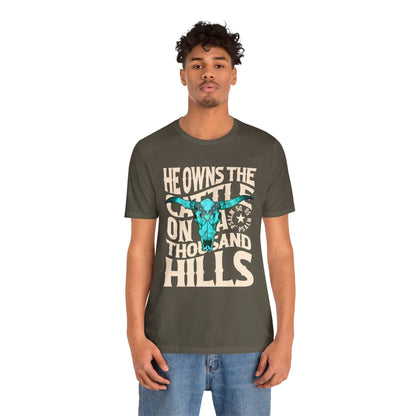 He Owns the Cattle on a Thousand Hills Shirt – Psalm 50:10 Western Christian Cowboy Tee