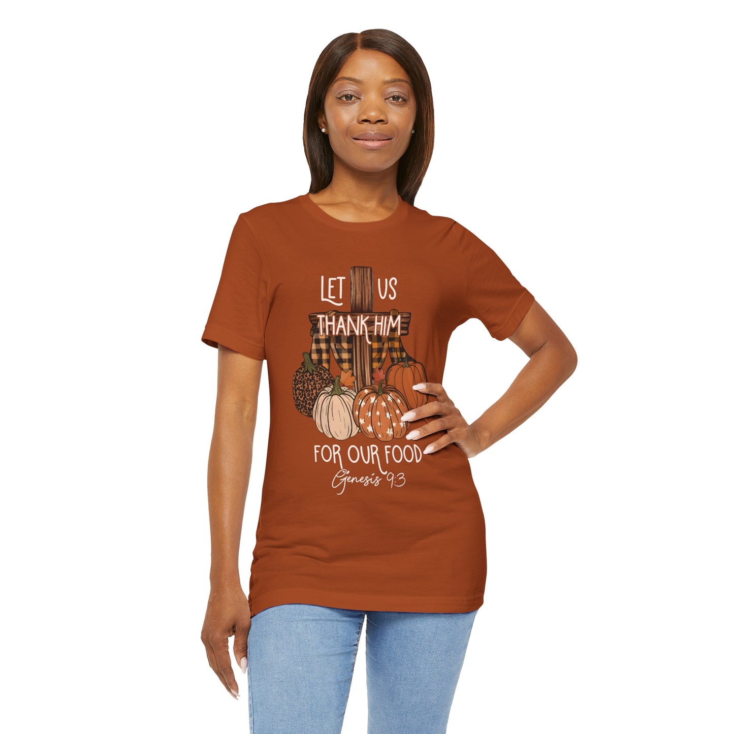 Let Us Thank Him Shirt – Christian Thanksgiving Tee with Genesis 9:3 Bible Verse