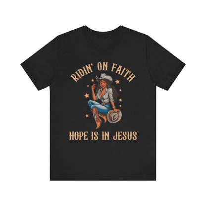Ridin’ On Faith Cowgirl Shirt – Black Christian Western Jesus Tee