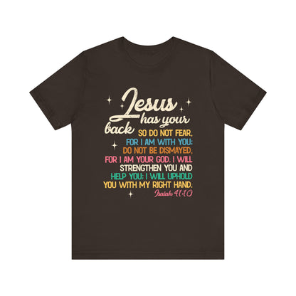 Jesus Has Your Back Shirt – Christian Bible Verse Encouraging Faith Scripture Tee