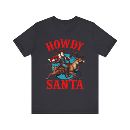 Howdy Santa Shirt – Funny Western Cowboy Riding Reindeer Christmas Rodeo Tee