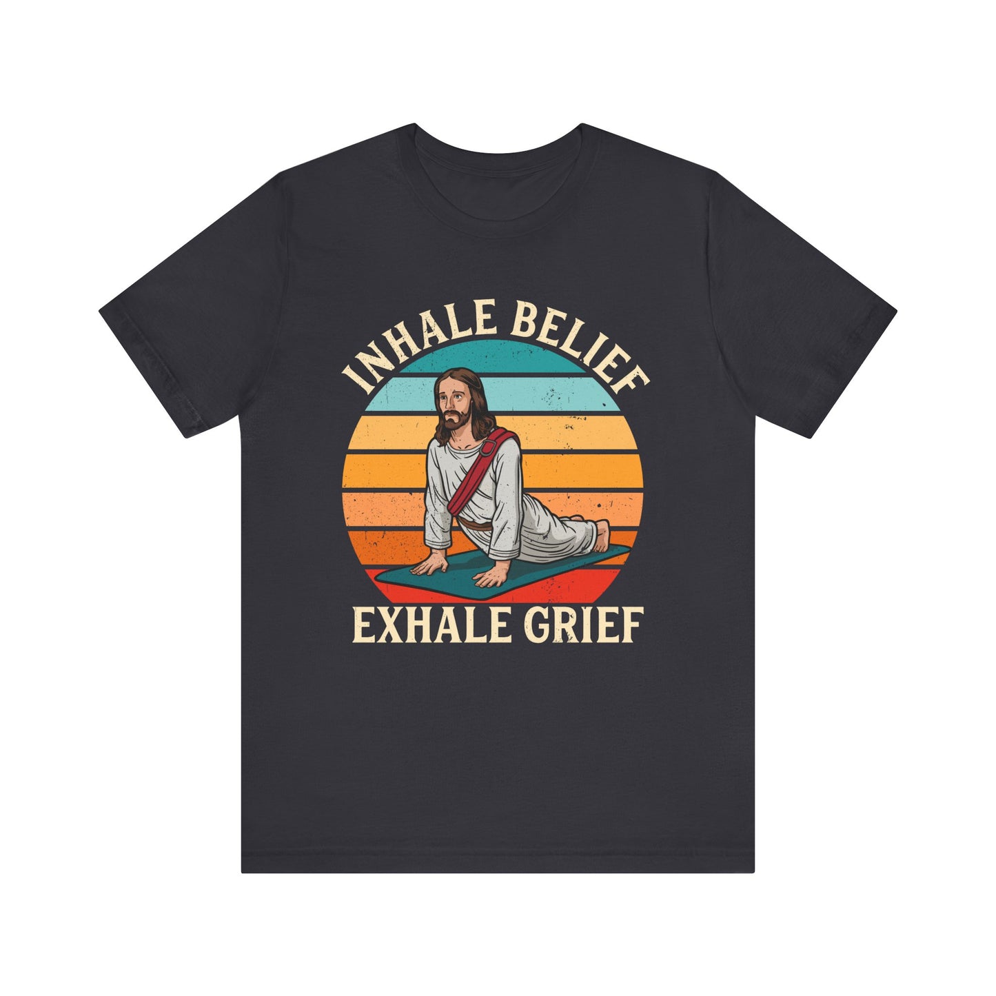Jesus Inhale Belief Exhale Grief Shirt – Christian Yoga Retro Faith Wellness Tee