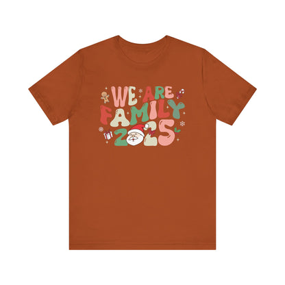 We Are Family 2025 Shirt – Santa & Christmas Tree Matching Family Holiday Tee