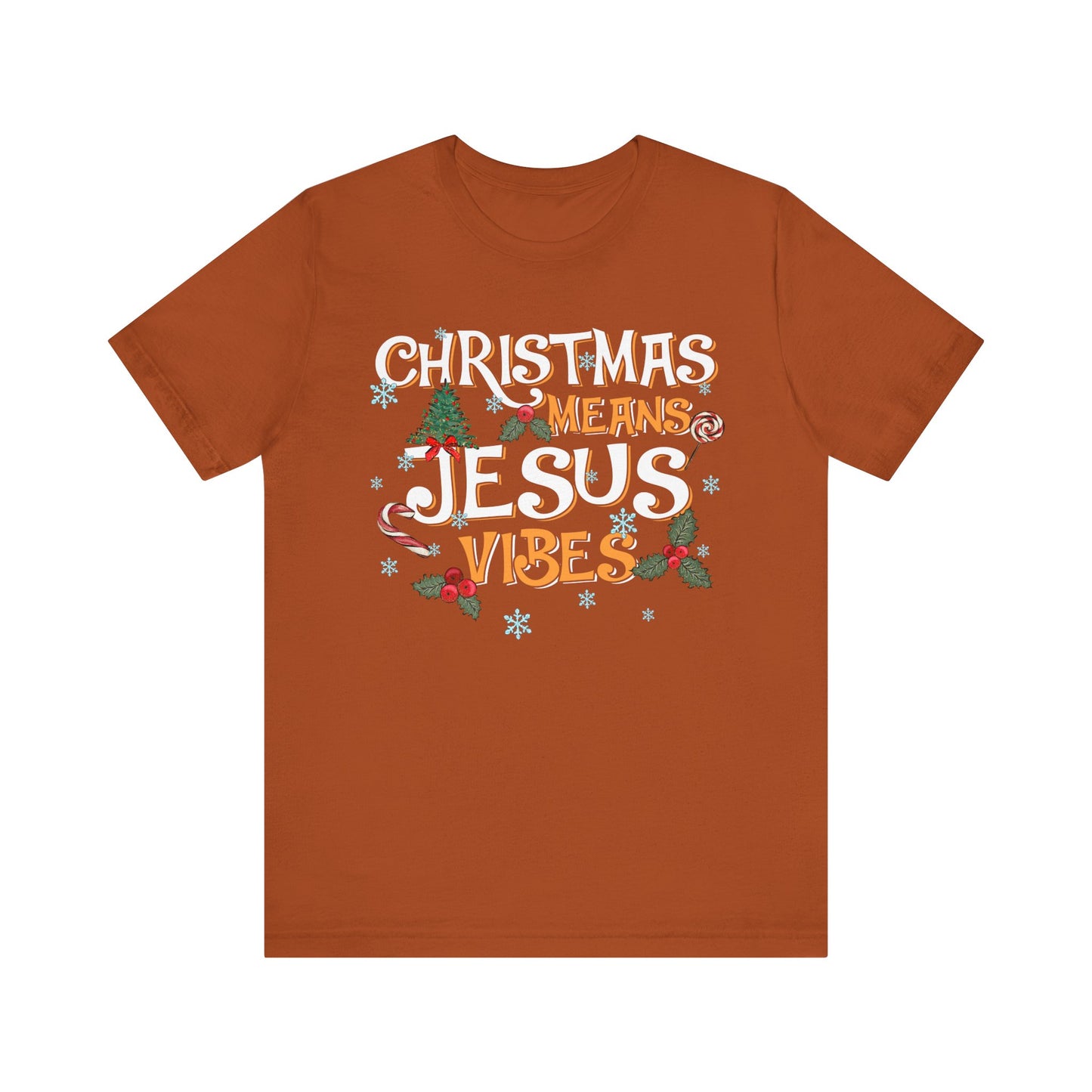 Christmas Means Jesus Vibes Shirt – Christian Faith Holiday Pajama Tee