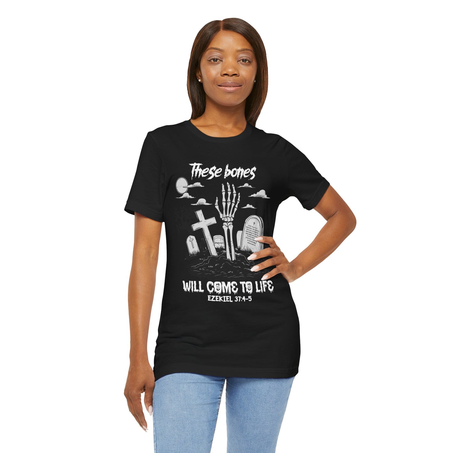 These Bones Will Come To Life Skeleton Christian Halloween T-Shirt