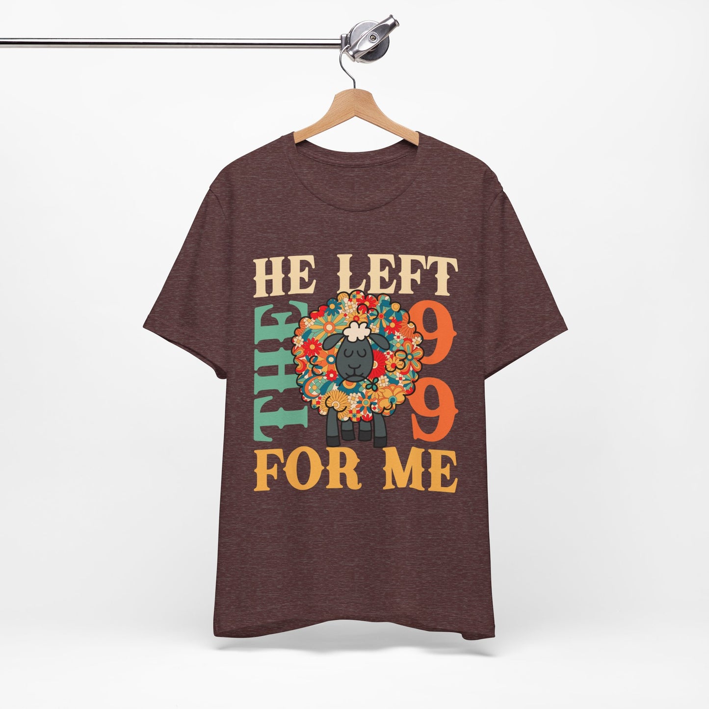 He Left the 99 for Me Shirt – Lost Sheep Flowers Boho Christian Jesus Tee