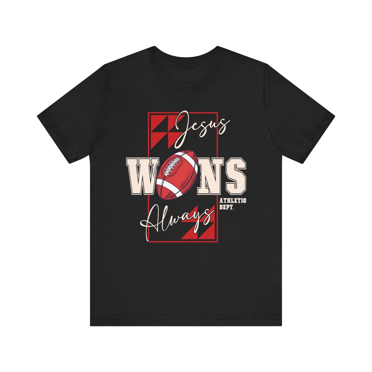 Jesus Wins Always Shirt – Christian Football Faith Player Sports Tee