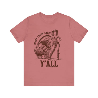 Happy Thanksgiving Y’all Shirt – Western Cowgirl Turkey Country Rodeo Tee