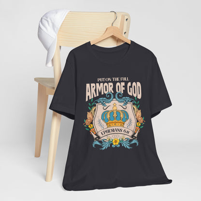 Armor of God Shirt – Christian Ephesians 6:11 Spiritual Warfare Faith Tee