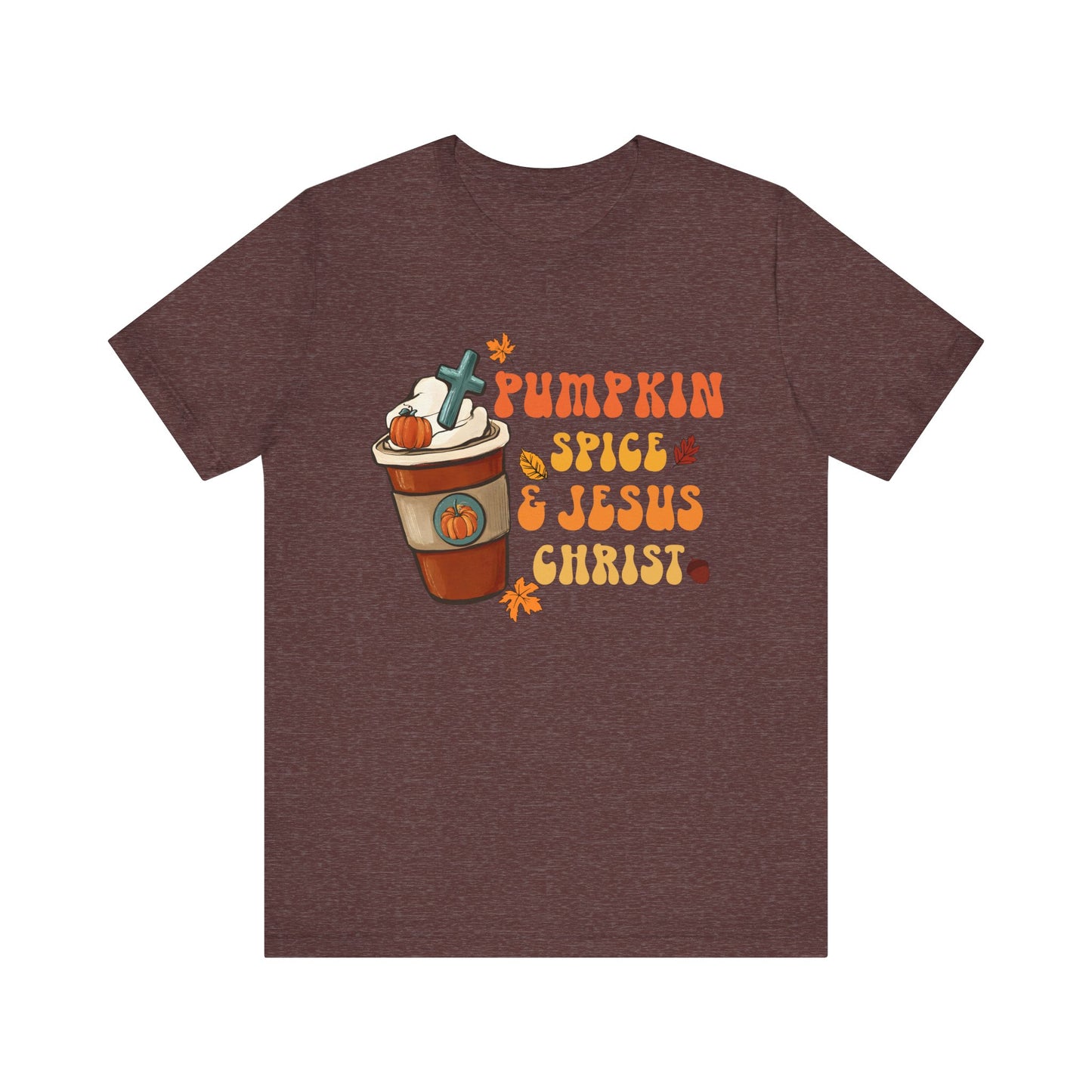 Pumpkin Spice Latte & Jesus Christ Shirt – Groovy Christian Fall Thanksgiving Tee
