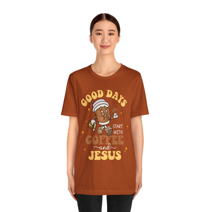 Good Days Start with Coffee & Jesus Shirt – Christian Groovy Prayer Tee
