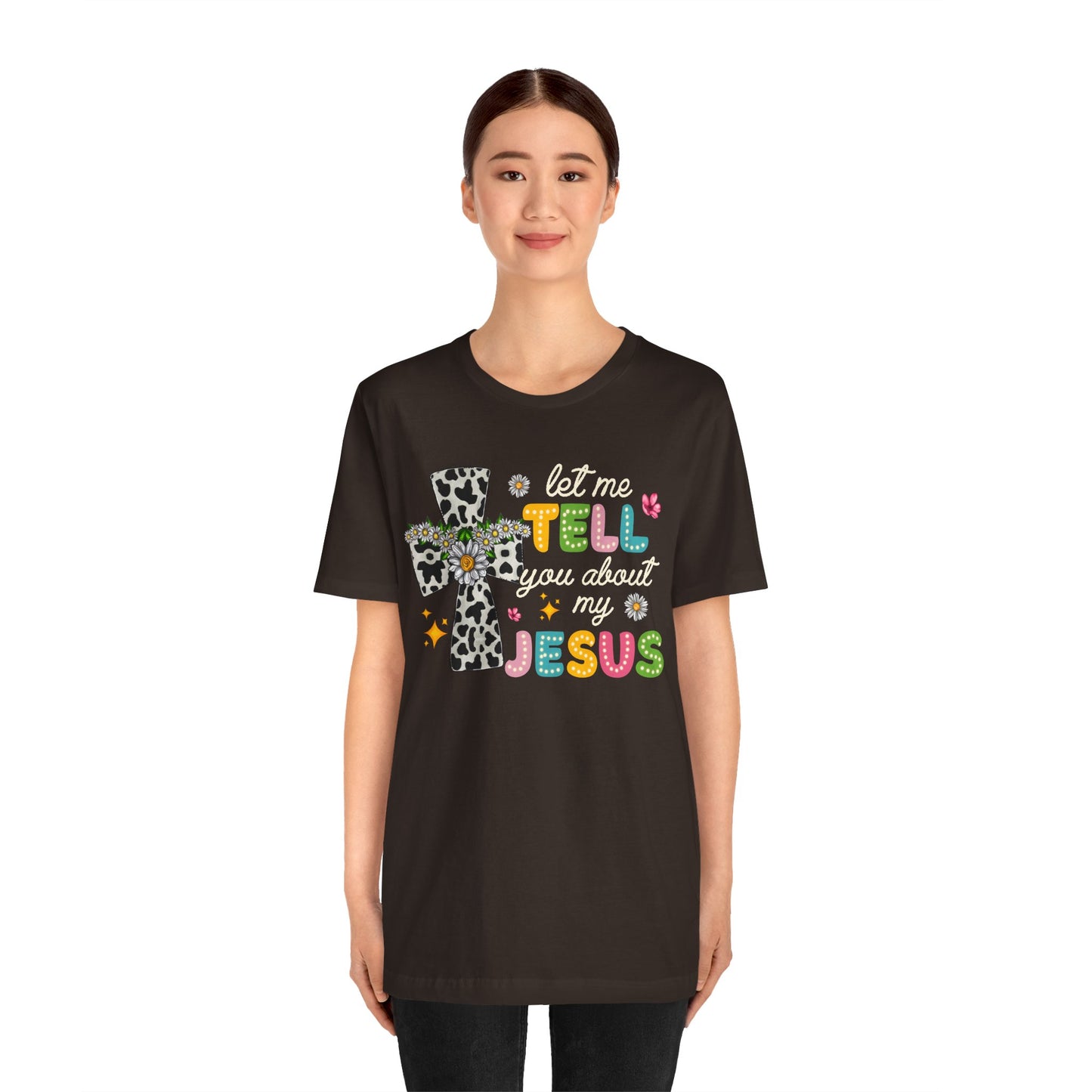 Let Me Tell You About My Jesus Shirt – Groovy Retro Christian Faith Tee