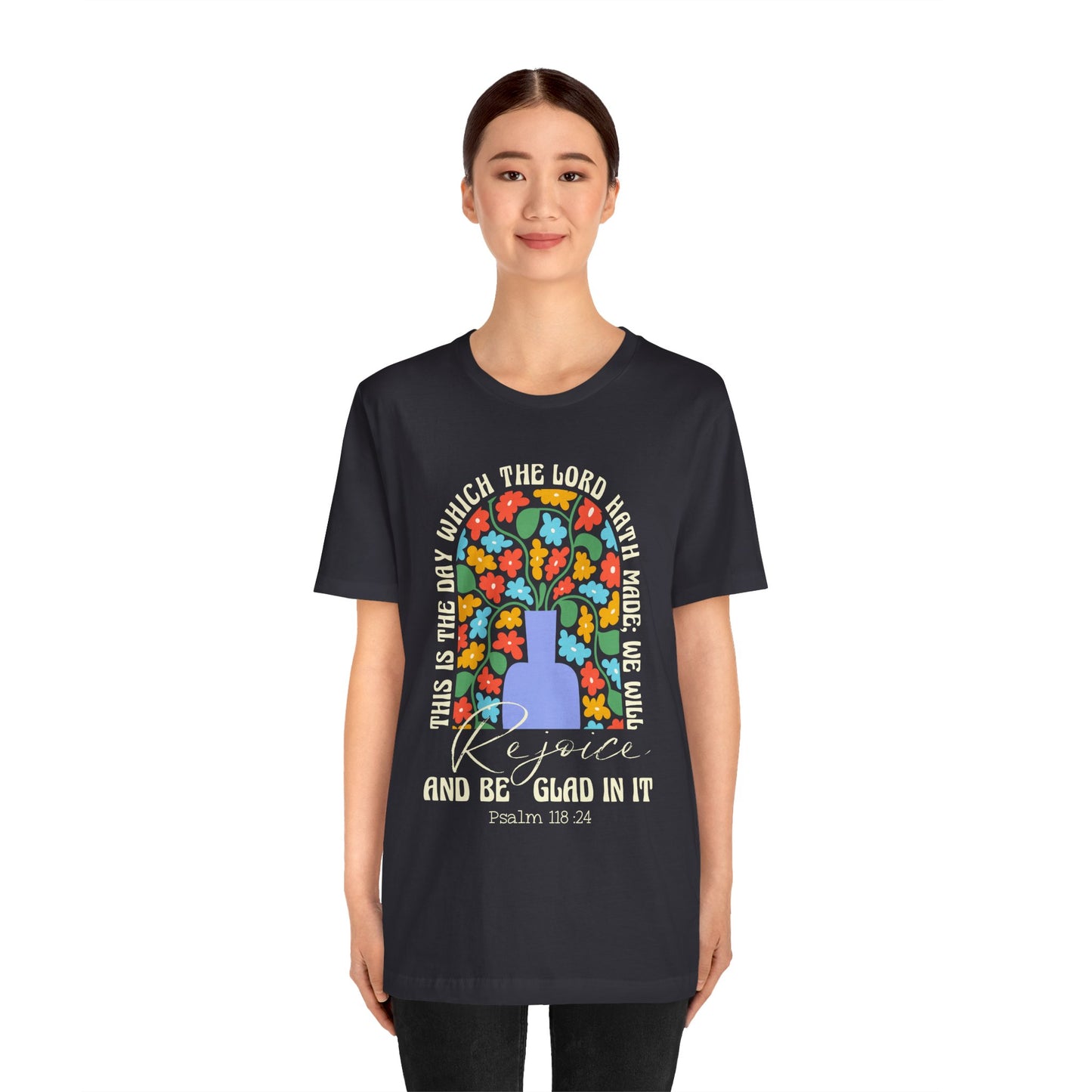 Rejoice and Be Glad In It Shirt – Boho Floral Christian Psalm 118:24 Faith Tee