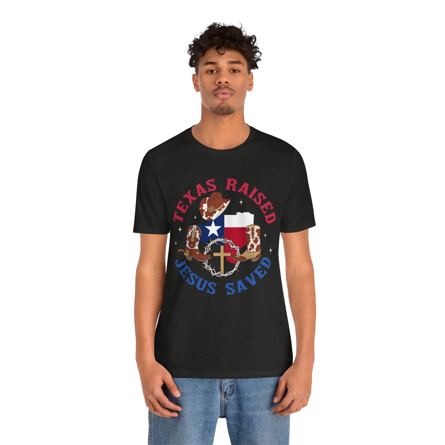 Southern Jesus Saved Shirt – Texas Raised Cowboy Christian Western Tee