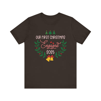 Our First Christmas Engaged 2025 Shirt – Holiday Couple Engagement Gift Tee