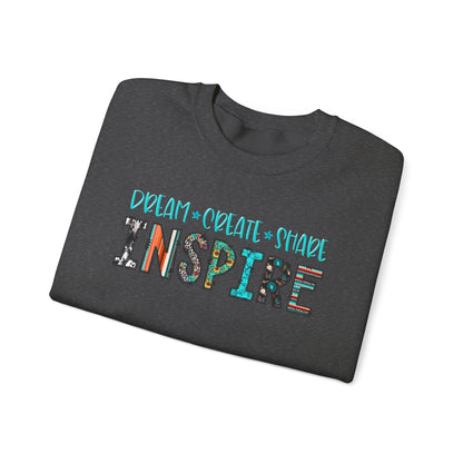 Dream Create Share Inspire Sweatshirt – Motivational Teacher Western Pullover