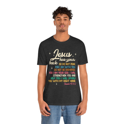 Jesus Has Your Back Shirt – Christian Bible Verse Encouraging Faith Scripture Tee