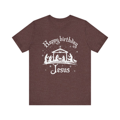 Happy Birthday Jesus Shirt – Christian Nativity Faith-Focused Christmas Tee