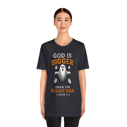 God Is Bigger Than the Boogie Man Shirt – Christian Ghost Halloween Faith Tee
