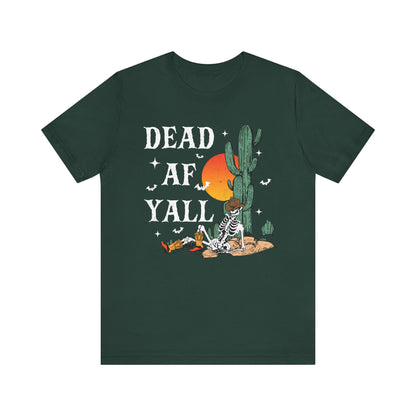 Dead AF Y’all Shirt – Western Skeleton Cowboy Spooky Halloween Tee